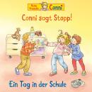 [German] - Conni sagt Stopp! / Ein Tag in der Schule Audiobook