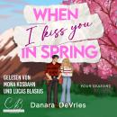 [German] - When I kiss you in Spring (German Edition) Audiobook