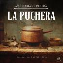 [Spanish] - La Puchera - Audiolibro Audiobook