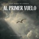 [Spanish] - Al primer vuelo - Audiolibro Audiobook