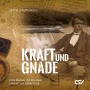 [German] - Kraft und Gnade: Zehn Männer des Glaubens Audiobook