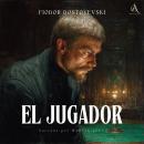 [Spanish] - El jugador - Audiolibro Audiobook