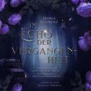 [German] - Im Echo der Vergangenheit: Lyra Saga Das Vermächtnis der Schattenleoparden Audiobook