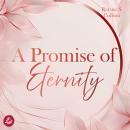 [German] - A Promise of Eternity: Etnerity Audiobook