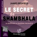 [French] - La secret de Shambhala: La quête de la onzième prophétie Audiobook