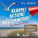 [German] - Klappe! Action! Küstenmord!: Schwiegeroma Lulu ermittelt Audiobook
