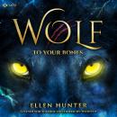 [German] - Wolf - To your Bones Audiobook