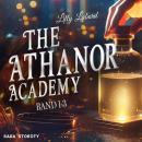 [German] - The Athanor Academy: Band 1-3 Audiobook