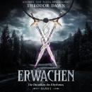 [German] - ERWACHEN - Die Chroniken des Rhythmus Audiobook