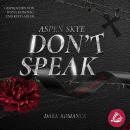 [German] - Don't Speak: Schrei für mich Audiobook