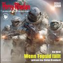 [German] - Perry Rhodan 3359: Wenn Topsid fällt: Perry Rhodan-Zyklus 'Pegasos' Audiobook