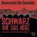[German] - Schwarz wie das Herz Audiobook