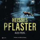 [German] - Heisses Pflaster: Ein Fall für Hanna Seiler und Milo Nović Audiobook