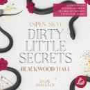 [German] - Dirty Little Secrets: Blackwood Hall Audiobook