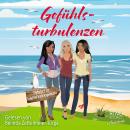 [German] - Gefühls-Turbulenzen Audiobook
