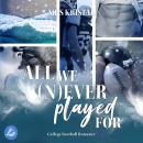 [German] - All we (n)ever played for Audiobook