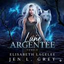 [French] - Lune argentée -  Livre audio de fantasy Audiobook