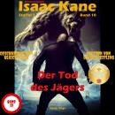 [German] - Der Tod des Jägers - Teil 1 von 2: Dämonenjäger Isaac Kane Band 10 Audiobook