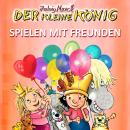 [German] - Spielen mit Freunden Audiobook