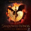 [German] - Shadowed Wings: Epische Romantasy mit Drachen und Fae Audiobook