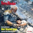 [German] - Perry Rhodan 3369: Der Status quo: Perry Rhodan-Zyklus 'Pegasos' Audiobook