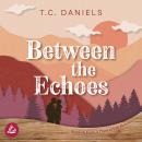 [German] - Between the Echoes Audiobook