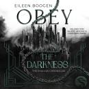 [German] - Obey the darkness Audiobook