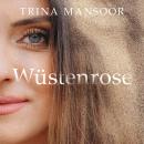 [German] - Wüstenrose Audiobook