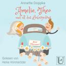 [German] - Amelie, Theo und all das Liebesgedöns Audiobook