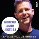 [German] - Nachrichten aus dem Jenseits 2.0 Audiobook
