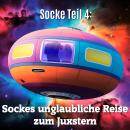 [German] - Socke Teil 4: Sockes unglaubliche Reise zum Juxstern Audiobook