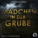 [German] - Mädchen in der Grube Audiobook