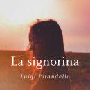[Italian] - La signorina Audiobook