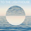 To the Lighthouse Audiobook