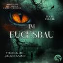 [German] - Im Fuchsbau - Versteck dich, wenn du kannst! Audiobook