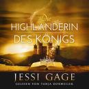 [German] - Die Highlanderin des Königs Audiobook