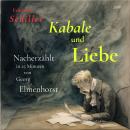 [German] - Kabale und Liebe: Nacherzählt in 25 Minuten Audiobook