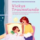 [German] - Vickys Traumstunde: Entspannung, Bewegung, Spaß und Märchen für Kinder und ihre Mamas Audiobook