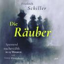 [German] - Die Räuber: Spannend nacherzählt in 25 Minuten Audiobook