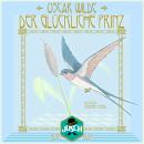 [German] - Der glückliche Prinz Audiobook
