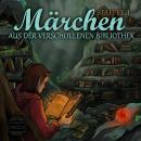 [German] - Märchen aus der verschollenen Bibliothek - Staffel 1 Audiobook