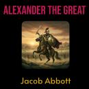 Alexander the Great Audiobook