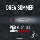 [German] - Plötzlich ist alles anders Audiobook