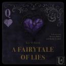 [German] - A Fairytale of Lies Audiobook