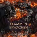 [German] - Flammenerwachen: Feuermotten und Sternenlicht Audiobook