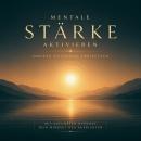 [German] - EINSCHLAFHYPNOSE: Mit geführter Hypnose dein Mindset neu ausrichten: Mentale Stärke aktivieren - inneres Potenzial freisetzen Audiobook