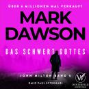 [German] - Das Schwert Gottes - Thriller ( John Milton 5 ) Audiobook