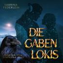 [German] - Die Gaben Lokis Audiobook