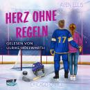 [German] - Herz ohne Regeln: Chicago on Ice Audiobook