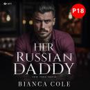 [German] - Her Russian Daddy: Eine Bratva Mafia Romanze Audiobook